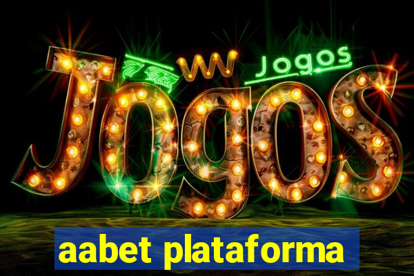 aabet plataforma